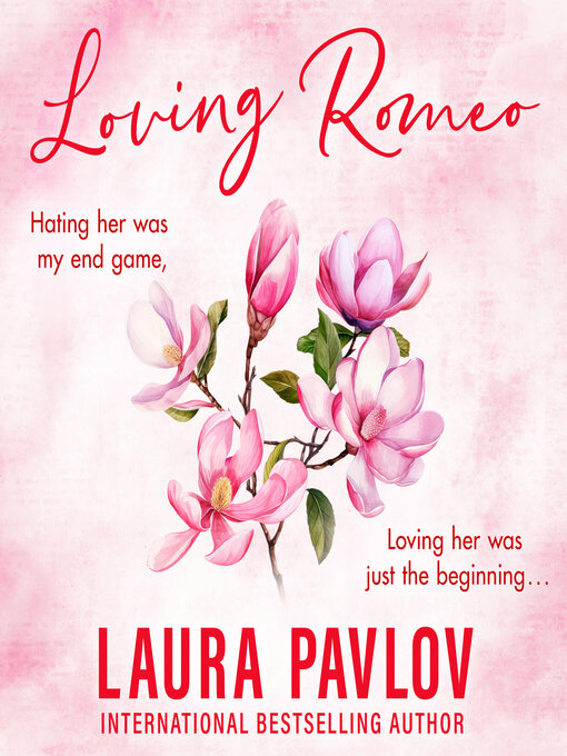 Title details for Loving Romeo by Laura Pavlov - Wait list